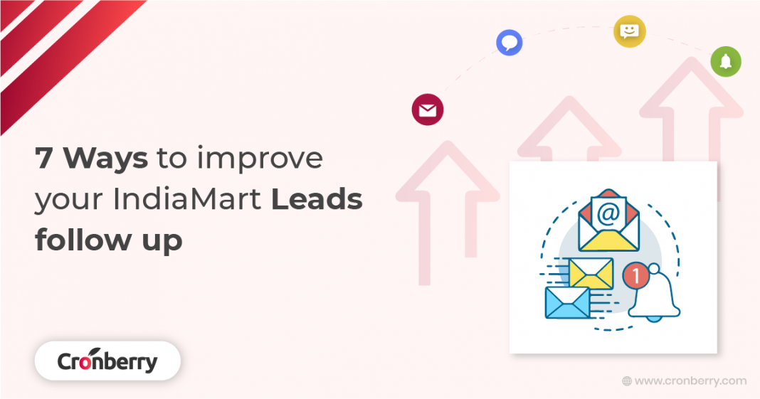 7 Ways to improve your IndiaMART Leads follow up