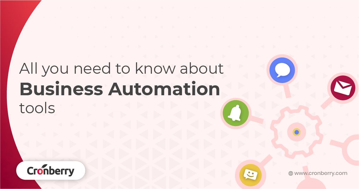 Business automation tools